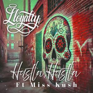 Hustla Hustla (feat. Miss Kush)