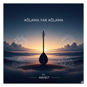 Ağlama Yar Ağlama (AI Cover)