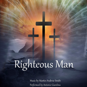 Righteous Man (feat. Antonio Giardina)