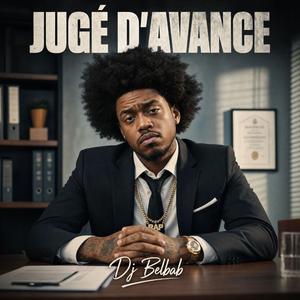 Jugé d'avance