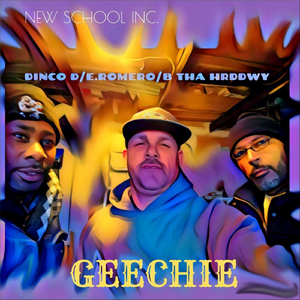 Geechie (feat. Dinco D, E. Romero & B Tha Hrddwy)