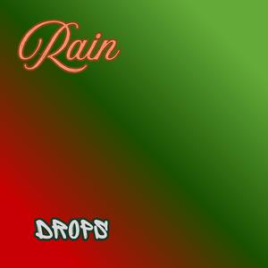 Rain Drops