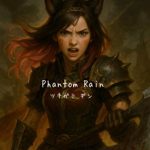 Phantom Rain