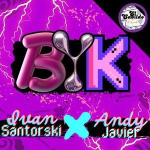 BYK (feat. El Cabildo Records & Andy Javier)