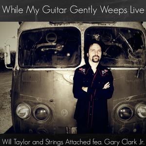 While My Guitar Gently Weeps Live (feat. Gary Clark Jr.) (Live) (Live)