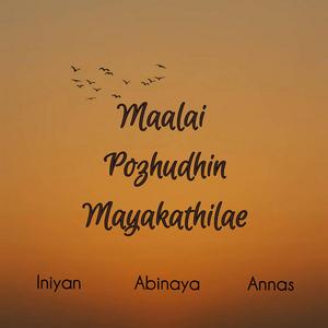 Maalai Pozhudhin Mayakkathile (feat. Abinaya)