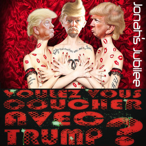 Voulez vous coucher avec Trump