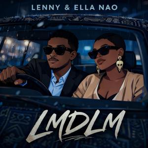 LMDLM (feat. Ella Nao)