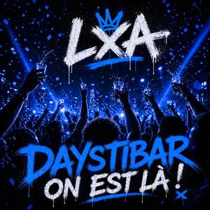 Daystibar on est la !
