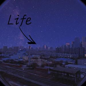 Life（prod by Jianastic.X)