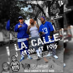La Calle (feat. Fois Of The Street)