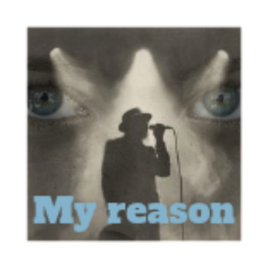 My reason
