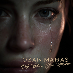 Bak Tadına Gözyaşının