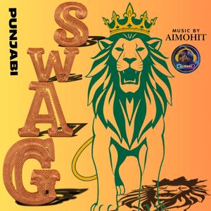 Swag Maan sade mauke da ਸਵੈਗ ਮਾਣ ਸਾਡੇ ਮੌਕੇ ਦਾ