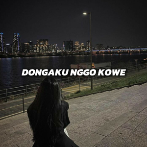 Dongaku Nggo Kowe