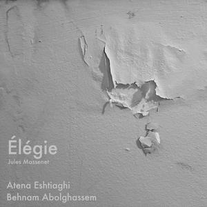 Élégie (feat. Behnam Abolghassem)