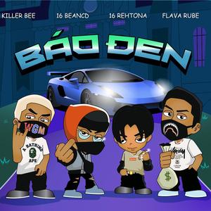 Báo Đen (feat. 16 BeanCd, MvdBeez & Flava Rube)