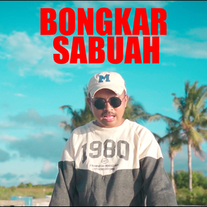 Bongkar Sabuah