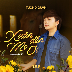 Xuân Đến Mẹ Ơi