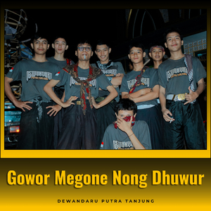 Gowor Megone Nong Dhuwur