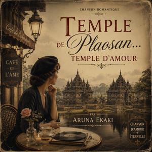 Temple de Plaosan… Temple d’amour