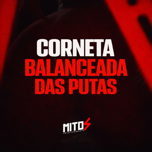 Corneta Balanceada Das Putas