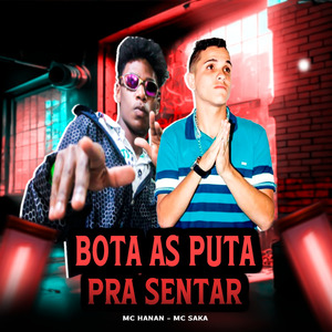 Bota as Puta pra Sentar