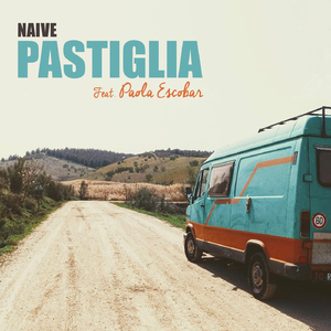 Pastiglia (feat. Paola Escobar)