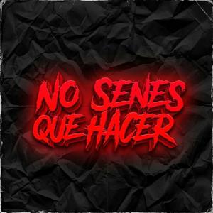 NO SE QUE HACER