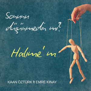 Sonunu Düşünmedin mi? Halime'm