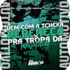 DJ Luiz 011 - Automotivo Vem Com a Tcheka Perereca X pra Tropa da Marketada