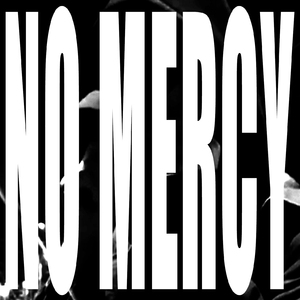 NO MERCY