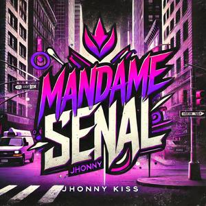 Mándame Señal