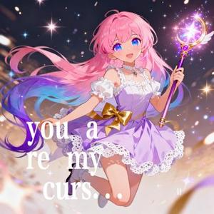 you are my curse