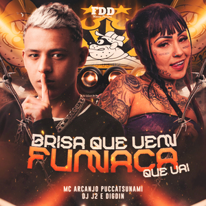 Brisa Que Vem Fumaça Que Vai