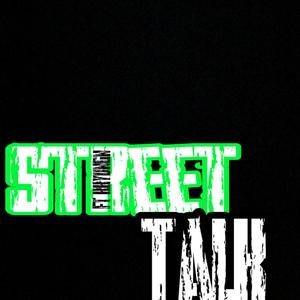 Street Talk