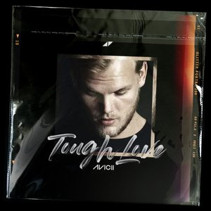 Tough Love ( Avicii Demo)