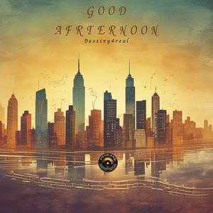Good Afternoon (feat. Adelle E)