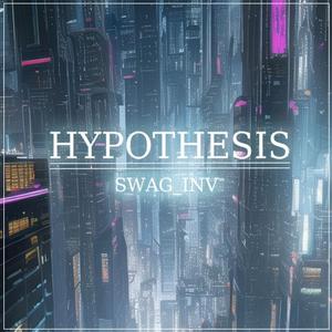SWAG_Inv - Hypothesis