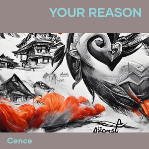 Your reason