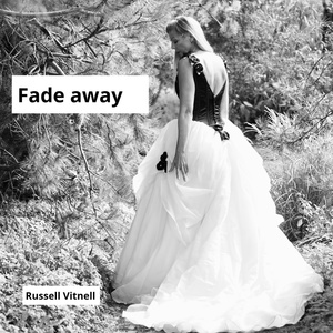 Fade Away