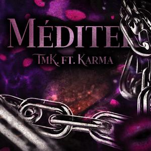Méditer (feat. Karma)