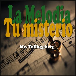 La Melodía de tu Misterio