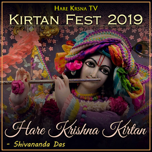 Kirtan Fest 2019 Hare Krishna Kirtan (Live)