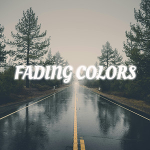 FADING COLORS.