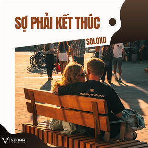 Sợ Phải Kết Thúc (Remix)