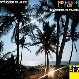 Starker Glaube