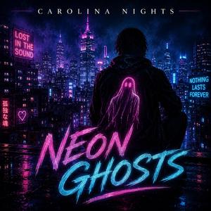Neon Ghosts