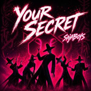 Your Secret (Saja Boys)