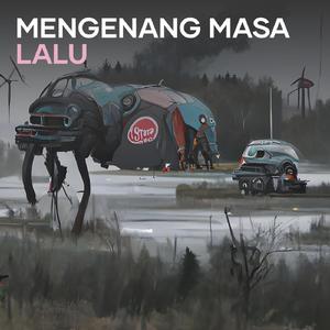 Mengenang Masa Lalu